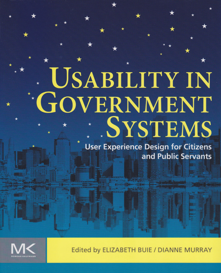 Book cover for &ldquo;Usability in Government Systems: User Experience Design for Citizens and Public Servants&rdquo;